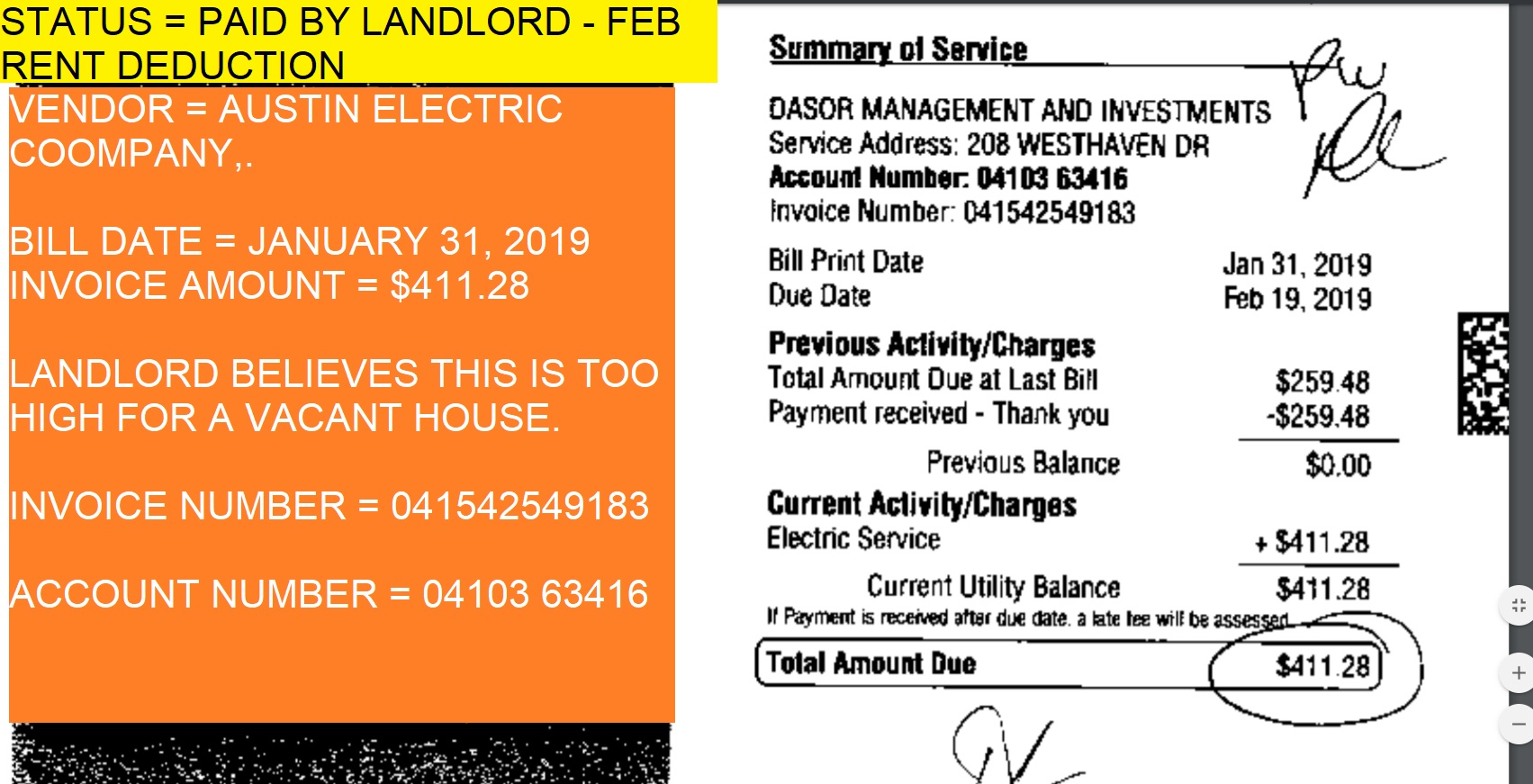 STATUS = PAID BY LANDLORD - FEB RENT DEDUCTION ELECTRIC BILL FOR JANUARY 31, 2019 AMT = $411.28