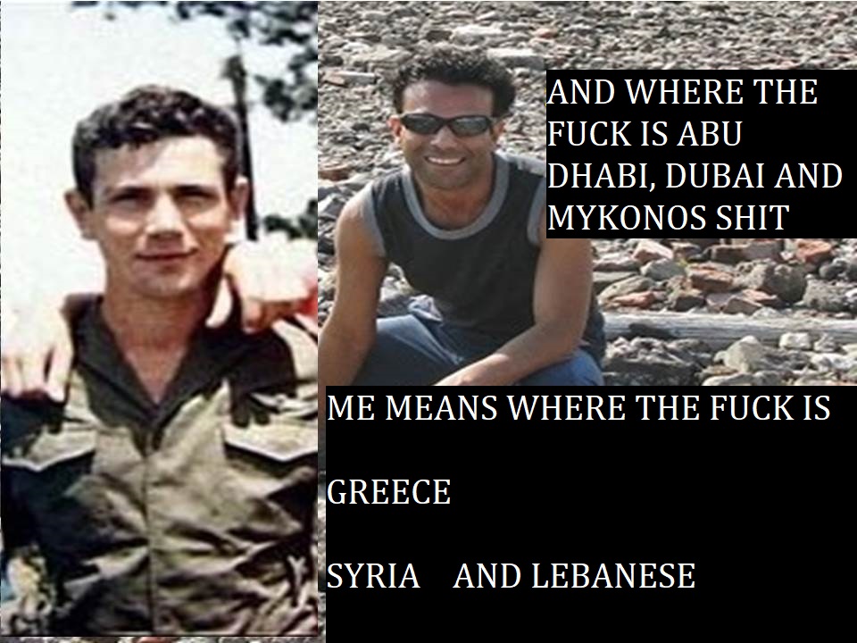 AJAY MISHAR YON NETANYAHU GREECE SYRIA, LEBANON AND MIDELE MOTHERFUCKING EAST