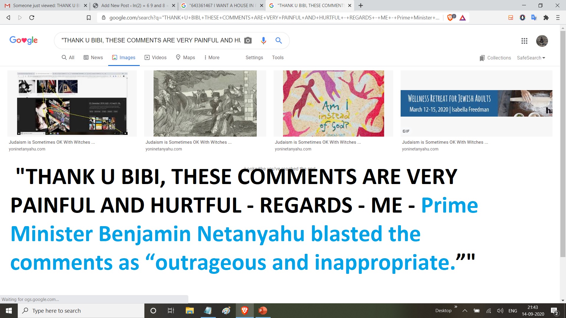 THANK U BIBI, THESE COMMENTS ARE VERY PAINFUL AND HURTFUL - REGARDS - ME - Prime Minister Benjamin Netanyahu blasted the comments as outrageous and inappropriate