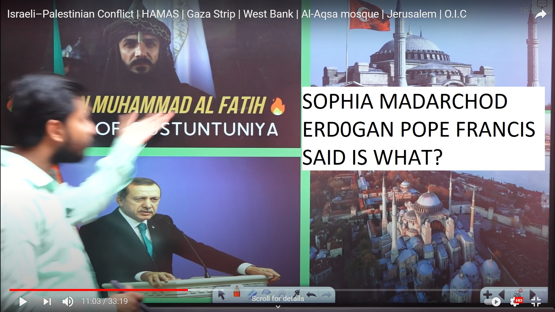 ERDOGAN - SOPHIA POPE FRANCIS - MOSUE CHRUCH - AND TURKY FUCK