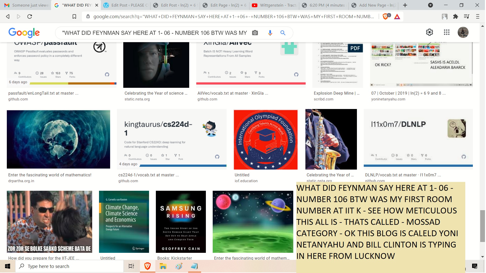 "WHAT DID FEYNMAN SAY HERE AT 1- 06 - NUMBER 106 BTW WAS MY FIRST ROOM NUMBER AT IIT K - SEE HOW METICULOUS THIS ALL IS - THATS CALLED - MOSSAD CATEGORY - OK THIS BLOG IS CALELD YONI NETANYAHU AND BILL CLINTON IS TYPING IN HERE FROM LUCKNOW "