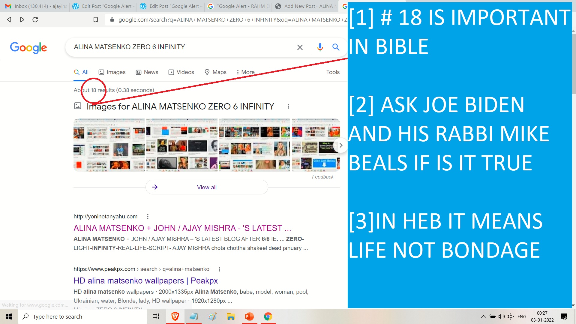ALINA MATSENKO ZERO 6 INFINITY [1] # 18 IS IMPORTANT IN BIBLE [2] ASK JOE BIDEN AND HIS RABBI MIKE BEALS IF IS IT TRUE [3]IN HEB IT MEANS LIFE NOT BONDAGE